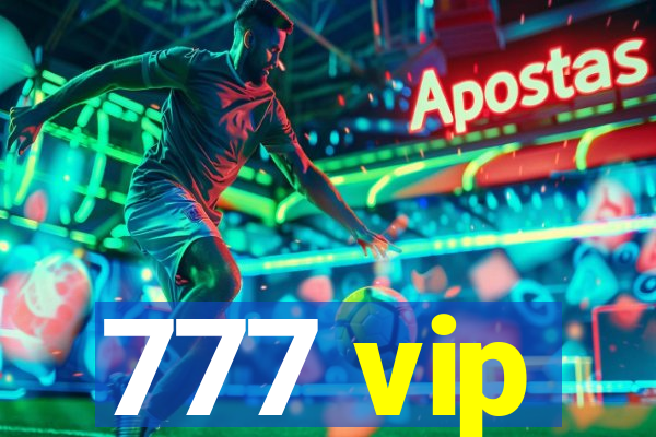 777 vip